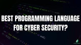 What is the Best Programming Language for Cyber Security?