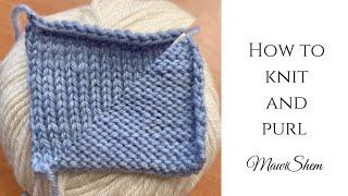 How to Knit & Purl and cast off | diy |how to