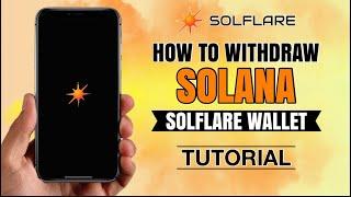 How to WITHDRAW Solana $SOL on SOLFLARE Wallet | Crypto App Tutorial