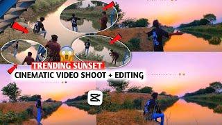 Trending Sunset Cinematic Video Shoot & Editing | Cinematic Viral Reels Video Editing In - Capcut