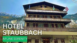 Hotel Staubbach, Lauterbrunnen | Hotel Review | Switzerland