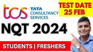 TCS NQT 2024 Official Hiring Test Date 8 March | IS Tcs Hiring? | Batch 2018-2024