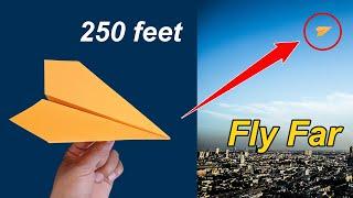 How To Make Paper Plane That Fly Long Time - Over 250 Feet! | @paperplaneschannel1111
