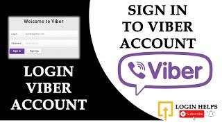 How to Login Viber Account on App? Sign In to Viber Account on Viber App