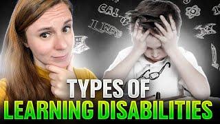 Types of Learning Disabilities