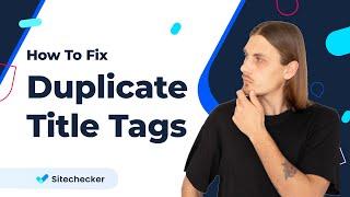 How to Fix Duplicate Title Tags