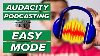How to Record and Edit a Podcast in Audacity (Complete Tutorial)