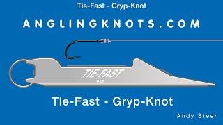 The Tie-Fast Knot Tyer - How To Tie The Gryp-Knot