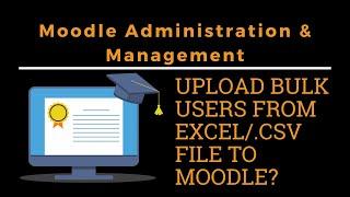 Upload users from csv file to Moodle