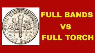 FULL BANDS VS FULL TORCH ROOSEVELT DIMES. HOW TO KNOW WHAT TO LOOK FOR. DIMES WORTH MONEY!