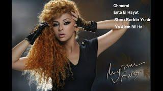 Hits Only -  Myriam Fares (Ghmorni , Enta El Hayat, Show  Baddo  Yssir, Ya Alem Bil Hal )