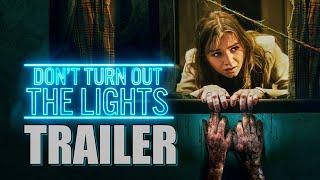 DON'T TURN OUT THE LIGHTS Official Trailer (2025) US Horror Movie