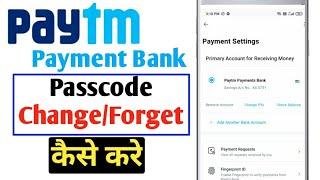 How to Reset Paytm Payment bank passcode | Paytm account password Change | Change Paytm UPI Pin