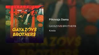 GAYAZOV$ BROTHER$ - Пиковая Дама - Official Audio