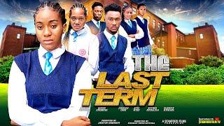 THE LAST TERM - ADAEZE ONUIGBO, JOHNSON IBEH, AFES MIKE, QUEEN ENEBECHI, MAURICE MICHEAL | Nigerian