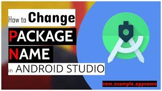 Android Studio Tutorial - How to change package name of Project