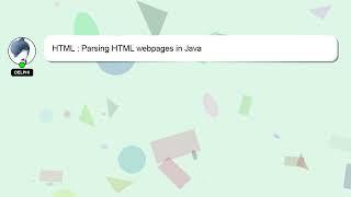 HTML : Parsing HTML webpages in Java