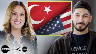 Why Turkey Labeled NBA Star Enes Kanter Freedom a Terrorist | BreakAways With Allison Williams