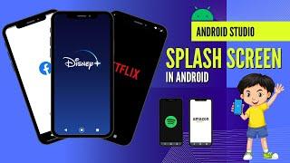 How to Create Splash Screen in Android Studio | Splash Activity | Android Development #splashscreen