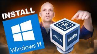 Install Windows 11 On VirtualBox