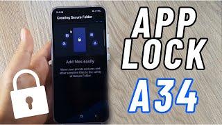 How to Enable APP LOCK on Samsung Galaxy A34 (via Secure Folder)