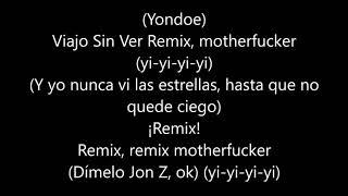 Viajo Sin Ver Remix / Letra