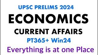 Complete *Economics Current Affairs* : Prelims 2024