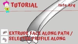 Extrude Face Along Path / Extrude Selected Profile Along - 1001bit plugin SketchUp