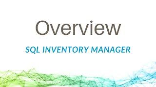 IDERA SQL Inventory Manager Overview