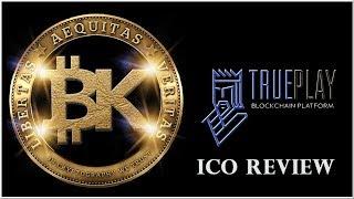 TruePlay ICO  Blockchain Technology Explained  Best cryptocurrency to invest 2018