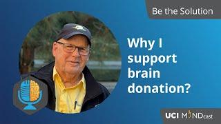 Be the Solution: The gift of brain donation