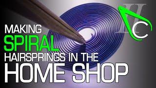 Making Spiral Hairsprings In The Home Shop #watchmaking