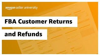 FBA Customer Returns and Refunds