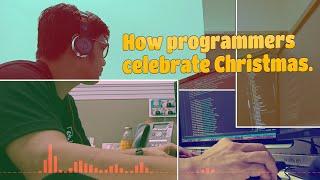 Pinoy Programmer || How Programmers celebrate Christmas