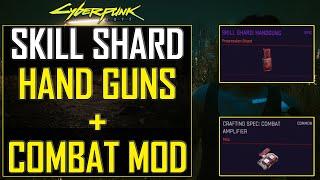 Cyberpunk 2077 Handgun Skill Shard Location - Combat Amplifier Mod Location