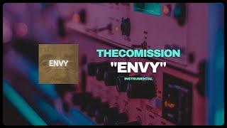 THECOMISSION - Envy (Instrumental)