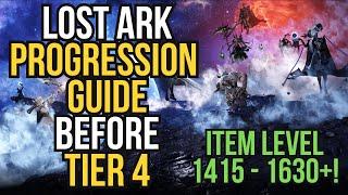 Lost Ark Progression Guide Before Tier 4 | Item Level 1415 - 1630+