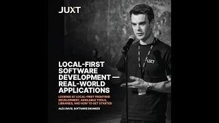 JUXT Safari - Local-first Software Development — Real-world Applications with Alex Davis