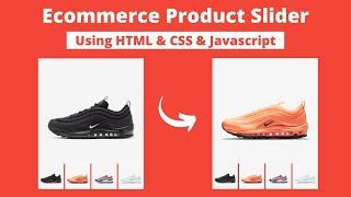 E-Commerce Product Slider Using HTML CSS & JavaScript || Product Slider Javascript