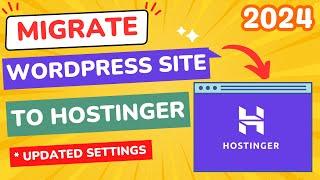 How to Migrate WordPress Site to Hostinger (Easiest Method EVER !!!)