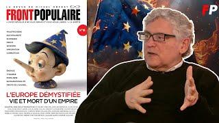 "L'Europe démystifiée" : émission spéciale avec Michel Onfray sur Front Populaire n°16