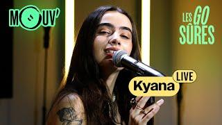 Kyana - "Sauve-moi" "Ne m'en voulez pas" "Moins Joli" (cover) l Les Go Sûres