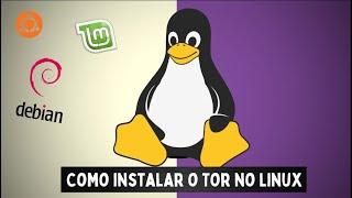 Como instalar o navegador Tor no Linux - #tutorial2024