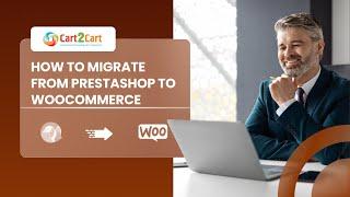 How To Migrate From PrestaShop To WooCommerce In ⌛ 5 Minutes (2024 | Non-Techie Friendly)