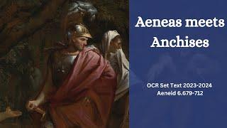 Aeneid 3: Aeneas Meets Anchises OCR Set Text (Aen 6.679-712)