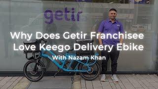 Why Does Getir Franchisee Love Keego Delivery Ebike #KG4 (ft. Nazam Khan) | Keego Mobility