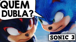 CONHEÇA OS DUBLADORES DE SONIC 3: O FILME