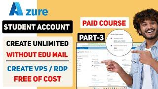 Azure 100$ Student Account Create Complete Guide 2023 | Unlimited RDP/VPS Create Free | Part-3 SRG