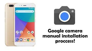 google camera MI A1|| manually installation process without root||100% work