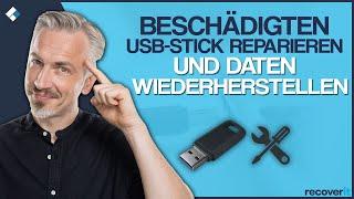 USB-Stick reparieren und Daten wiederherstellen